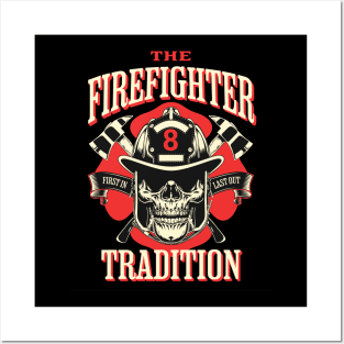 FireFighter Tradition Posters and Art